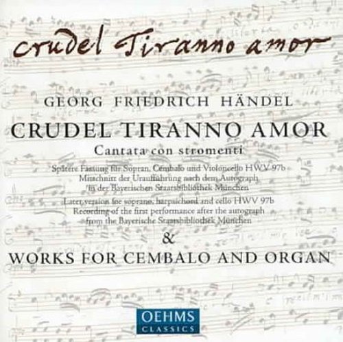 Cover for Handel / Greenberg / Krapp / Yang · Crudel Tiranno Amor (CD) (2007)
