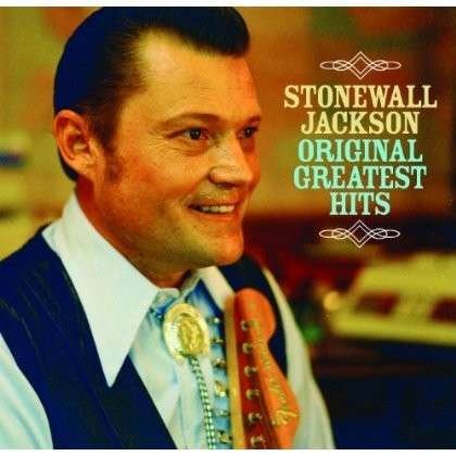 Cover for Stonewall Jackson · Original Greatest Hits (CD) (2013)