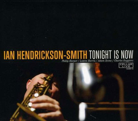 Cover for Ian Hendrickson-smith · Tonight is Now (CD) (2013)