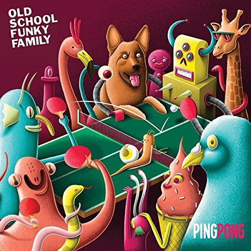 Cover for Old School Funk Family · Ping pong (CD) [Digipak] (2017)