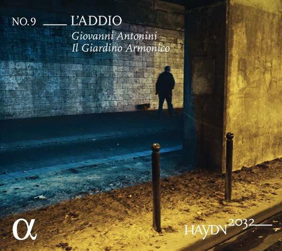 Cover for Giovanni Antonini / Il Giardino Armonico / Sandrine Piau · Haydn 2032. Vol. 9: LAddio (CD) (2021)