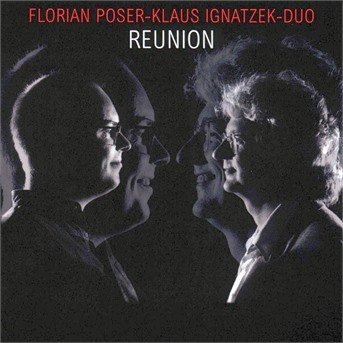 Reunion - Poser,f. / Ignatzek, K. Duo - Musique - ACOUSTIC MUSIC - 4013429110843 - 16 mars 1996