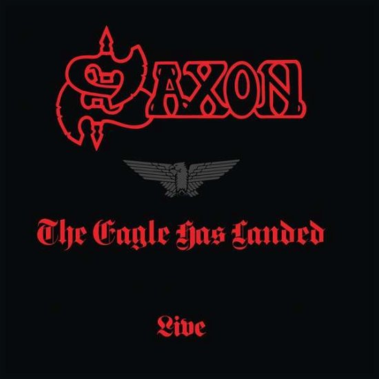 Cover for Saxon · The Eagle Has Landed (CD) [Reissue edition] (2018)