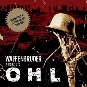 Cover for WAFFENBRĂśDER - A TRIBUTE TO OHL (CD) [Tribute edition] (2014)