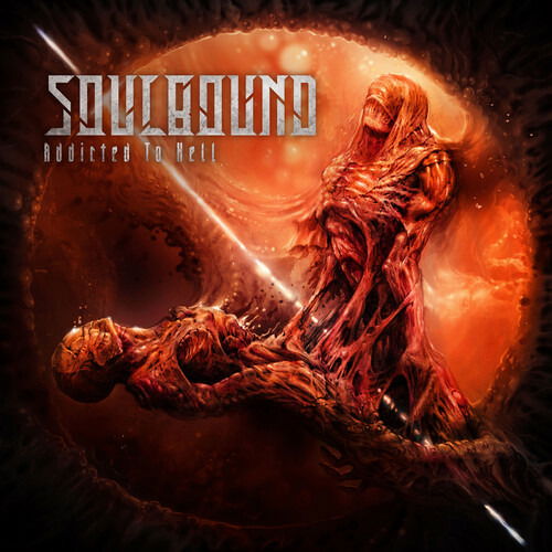 Addicted to Hell - Soulbound - Música - METALVILLE - 4250444187843 - 27 de mayo de 2022