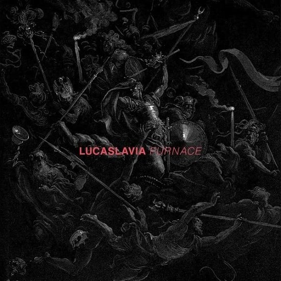 Furnace - Lucaslavia - Música - MACRO - 4251804140843 - 21 de abril de 2023