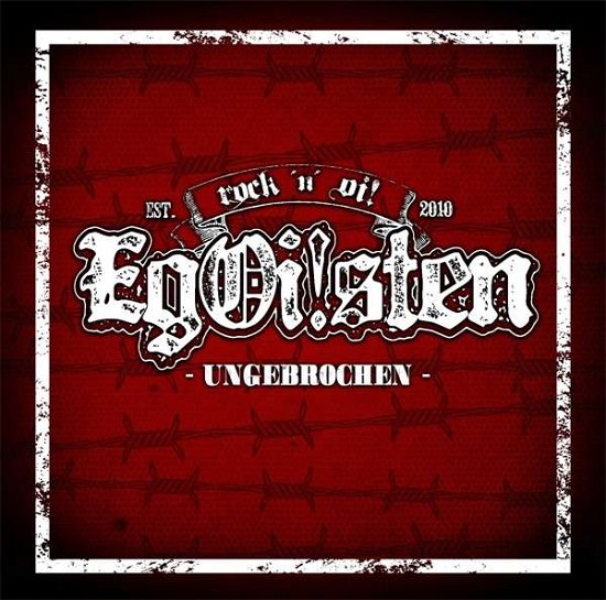 Cover for Egoisten · Ungebrochen (CD) (2019)