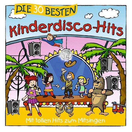 Cover for Sommerland,s. / Glück,k. &amp; Kita-frösche,die · Die 30 Besten Kinderdisco-hits (CD) (2019)