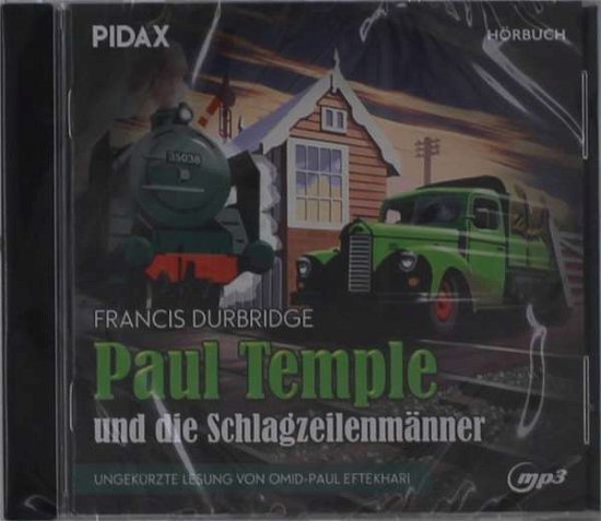 Francis Durbridge: Paul Temple Und Die Schlagzeile - Francis Durbridge - Musikk - PIDAX - 4260497423843 - 13. desember 2019