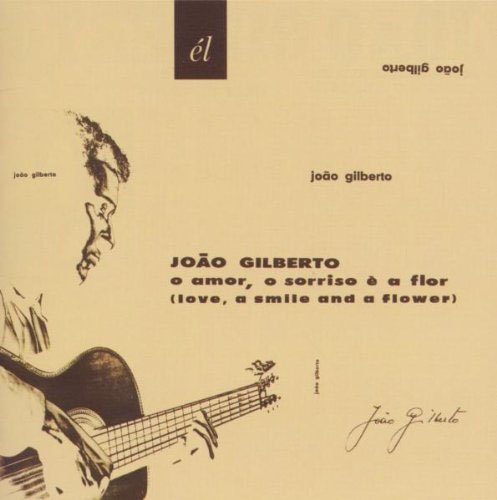 O Amor O Sorriso E a Flor <limited> - Joao Gilberto - Muziek - SOLID RECORDS - 4526180155843 - 30 juli 2014