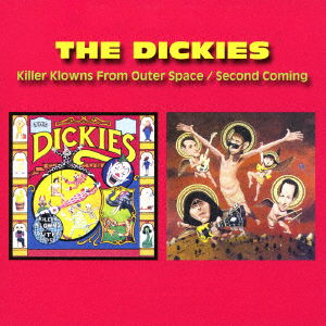 Killer Klowns from Outer Space / Second Coming - The Dickies - Muzyka - WOUNDED BIRD, SOLID - 4526180395843 - 19 października 2016