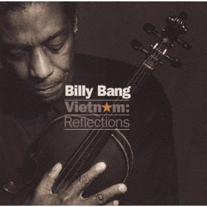 Cover for Billy Bang · Vietnam:reflections &lt;limited&gt; (CD) [Japan Import edition] (2022)