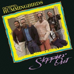 Cover for Gospel Hummingbirds · Steppin' out (CD) [Japan Import edition] (2015)