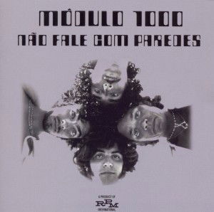 Cover for Modulo 1000 · Nao Fale Com Paredes (CD) (2010)