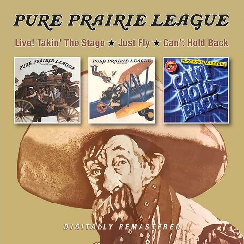 Cover for Pure Prairie League · Live! Takin The Stage / Just Fly / Cant Hold Back (CD) (2022)