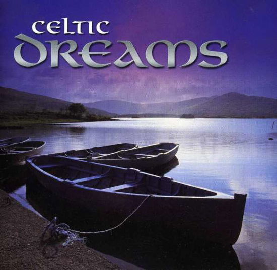 Celtic Dreams - V/A - Musiikki - FAST FORWARD - 5022508221843 - maanantai 16. heinäkuuta 2007