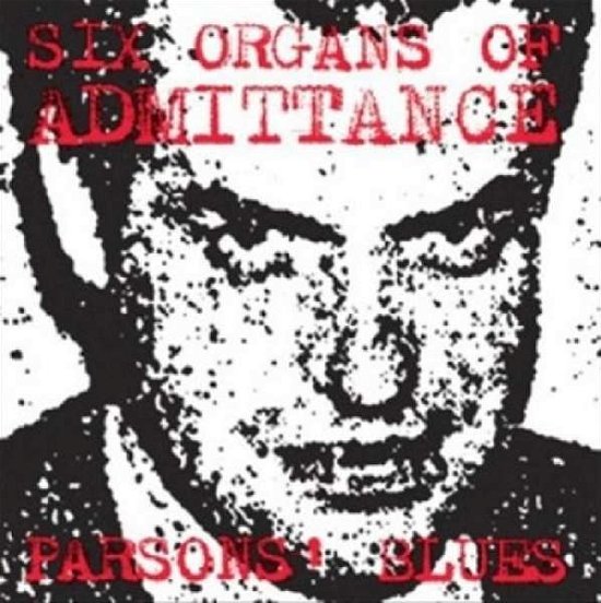 Cover for Six Organs of Admittance · Parson's Blues (7&quot;) [Standard edition] (2012)