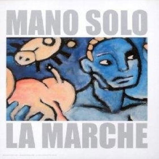 Cover for Mano Solo · La Marche (LP) (2023)