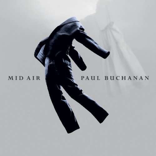 Cover for Paul Buchanan · Mid Air (CD) (2012)