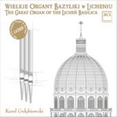 Great Organ of the Lichen Basilica - Franck / Golebiowski,karol - Musik - DUX - 5902547005843 - 2007