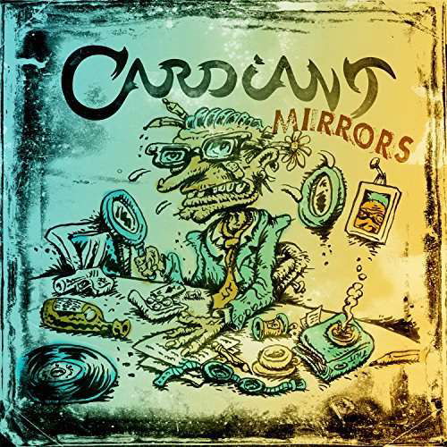 Cardiant · Mirrors (CD) (2017)