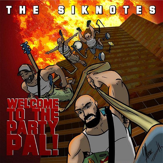 Cover for Siknotes · Welcome To The Party, Pal! (CD) (2018)