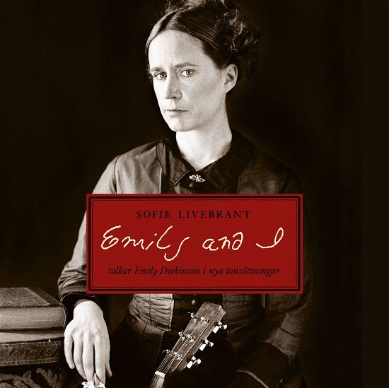 Cover for Sofie Livebrant · Emily &amp; I (CD) (2012)