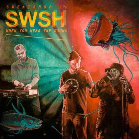Cover for Sweatshop · When You Hear the Sound (LP) (2017)
