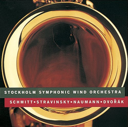 Cover for Stockholm Symphonic Wind Orchestra · Schmitt / Stravinsky / Naumann / Dvorak (CD) (2019)