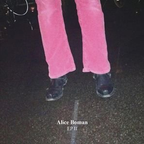 EP II - Alice Boman - Musik -  - 7393210936843 - 3. juni 2014