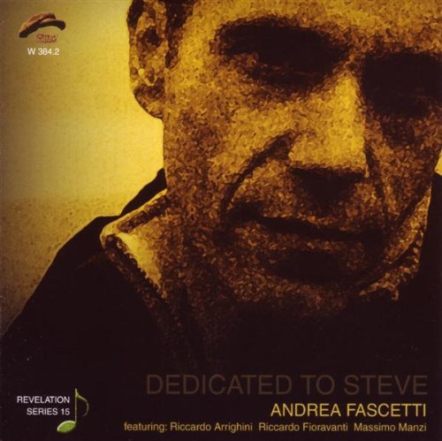 Cover for Andrea Fascetti · Dedicated to Steve (CD) (2008)