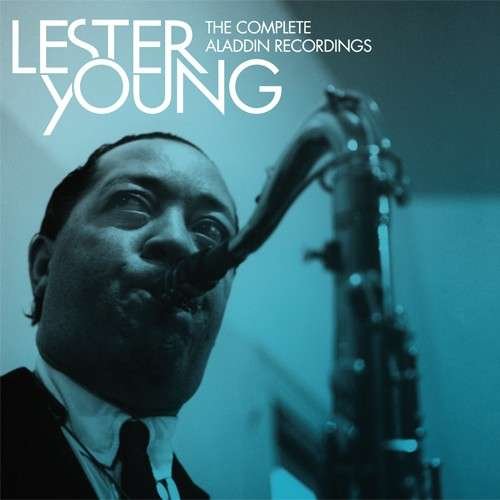 Cover for Lester Young · Complete Aladdin Recordings (CD) (2014)