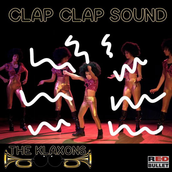 Clap Clap Sound - Klaxons - Musik - RED BULLET - 8712944086843 - 20 mars 2020