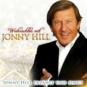 Cover for Hill, Jonny &amp; Freddy Quin · Weihnachten Mit Jonny Hill - Jonny Hill Erzahlt Und Singt Cd (CD) (2022)