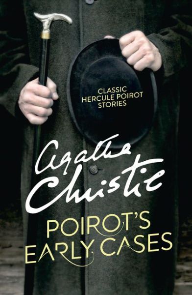 Cover for Agatha Christie · Poirot’s Early Cases - Poirot (Paperback Book) (2016)