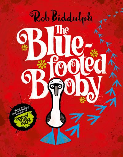 The Blue-Footed Booby - Rob Biddulph - Książki - HarperCollins Publishers - 9780008586843 - 18 sierpnia 2022