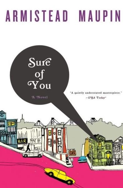Sure of You: A Novel - Tales of the City - Armistead Maupin - Libros - HarperCollins - 9780060924843 - 29 de mayo de 2007