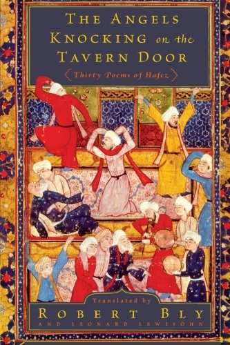 Cover for Robert Bly · The Angels Knocking on the Tavern Door: Thirty Poems of Hafez (Taschenbuch) [Reprint edition] (2009)