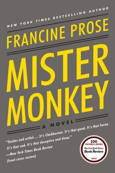 Cover for Francine Prose · Mister Monkey: A Novel (Pocketbok) (2017)