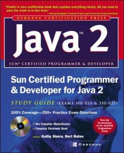 Cover for Kathy Sierra · Sun Certified Programmer &amp; Developer for Java 2 Study Guide (Exam 310-035 &amp; 310-027) - Certification Press (Paperback Book) [3 Revised edition] (2002)