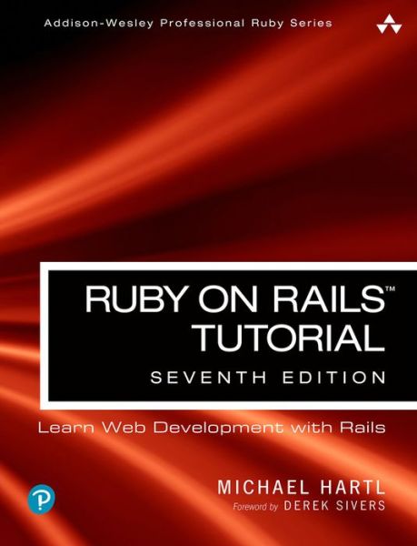 Ruby on Rails Tutorial: Learn Web Development with Rails - Addison-Wesley Professional Ruby Series - Michael Hartl - Bøker - Pearson Education (US) - 9780138049843 - 31. januar 2023