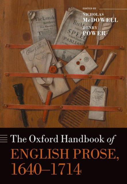 The Oxford Handbook of English Prose, 1640-1714 - Oxford Handbooks (Hardcover Book) (2024)