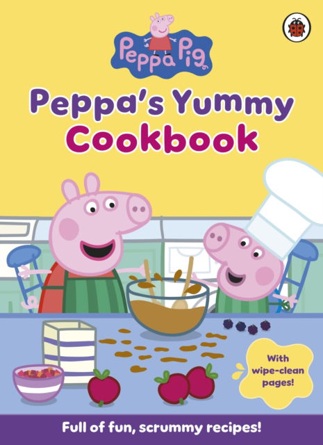 Cover for Peppa Pig · Peppa Pig: Peppa's Yummy Cookbook (Gebundenes Buch) (2025)