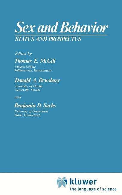 Cover for Mcgill · Sex and Behavior: Status and Prospectus (Inbunden Bok) [1978 edition] (1978)