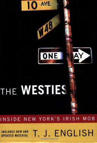 Cover for T. J. English · The Westies: Inside New York's Irish Mob (Paperback Book) (2006)