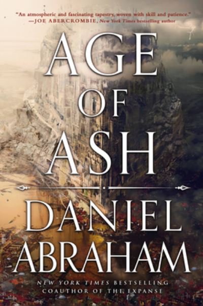 Cover for Daniel Abraham · Age of Ash (Hardcover Book) (2022)