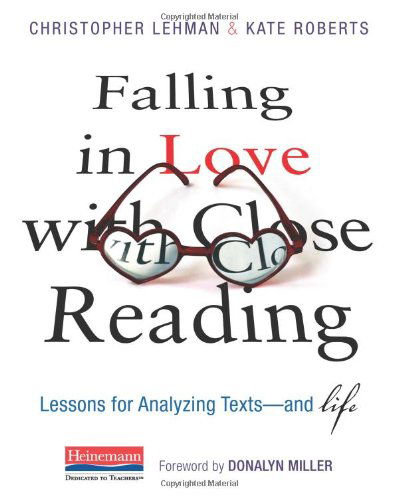 Cover for Kate Roberts · Falling in Love with Close Reading: Lessons for Analyzing Texts--and Life (Paperback Book) (2013)