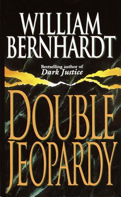 Cover for William Bernhardt · Double Jeopardy: A Novel (Paperback Book) [1st edition] (1996)