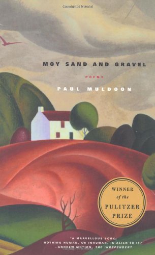 Cover for Paul Muldoon · Moy Sand and Gravel: Poems (Paperback Book) [Reprint edition] (2004)