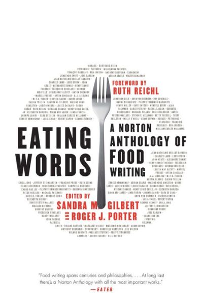 Cover for Sandra M Gilbert · Eating Words: A Norton Anthology of Food Writing (Hardcover Book) (2015)